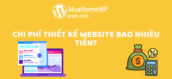 Chi phí thiết kế website bao nhiêu tiền?