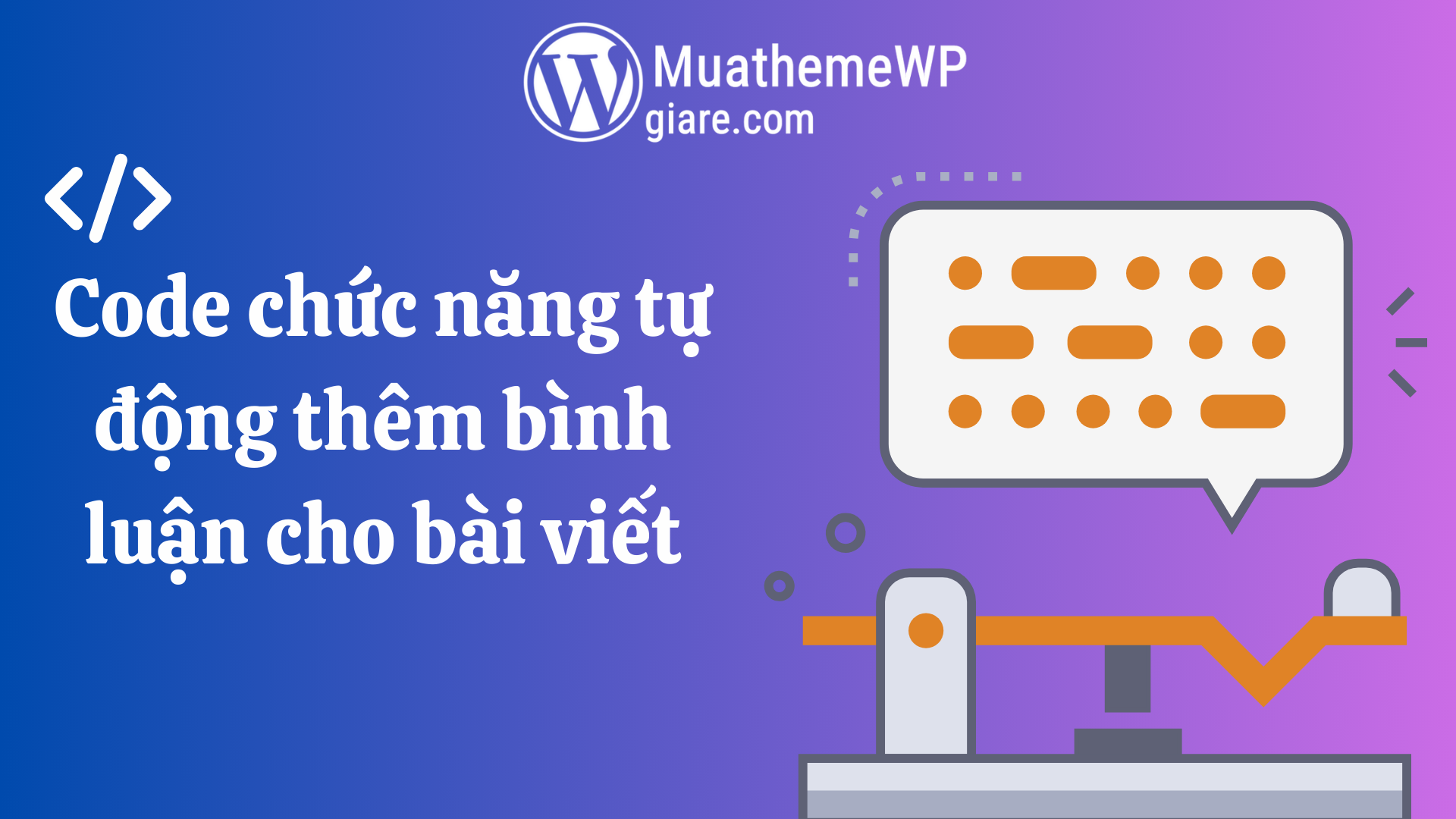 Code chức năng tự động thêm bình luận cho bài viết