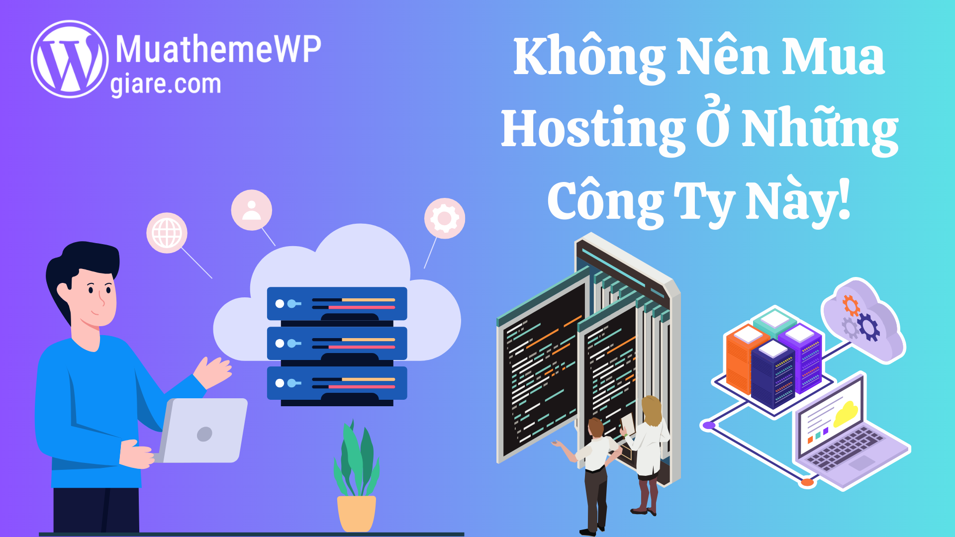 khong nen mua hosting o nhung cong ty nay