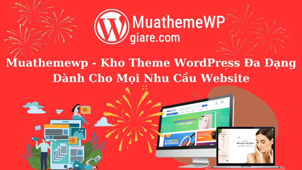 Muathemewp – Kho Theme WordPress Đa Dạng Dành Cho Mọi Nhu Cầu Website