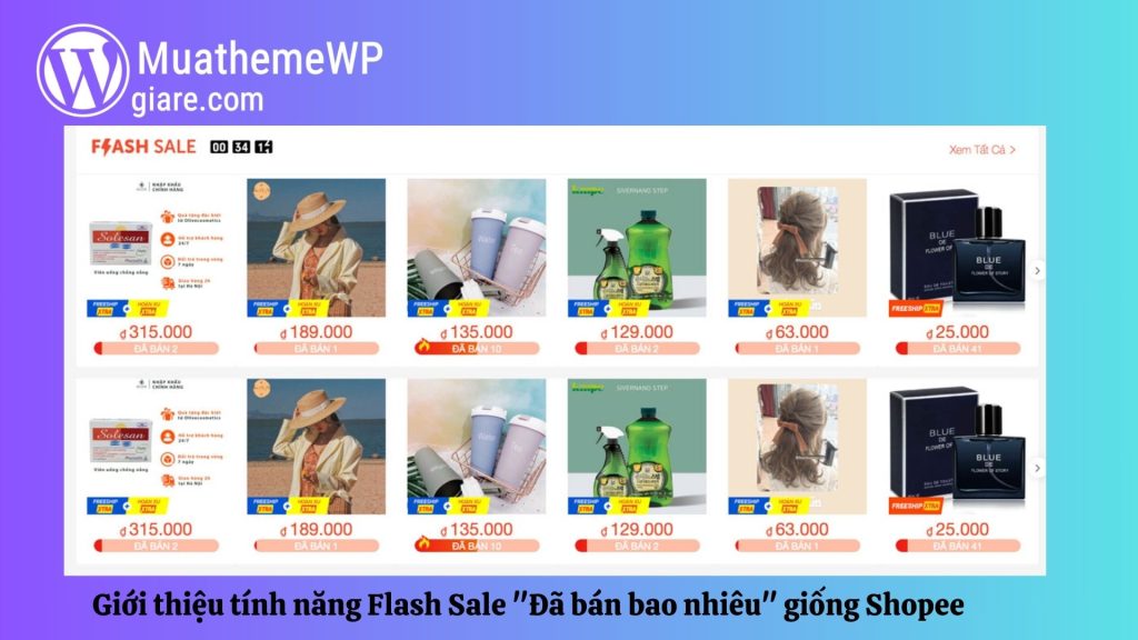 Giới thiệu tính năng Flash Sale “Đã bán bao nhiêu” giống Shopee