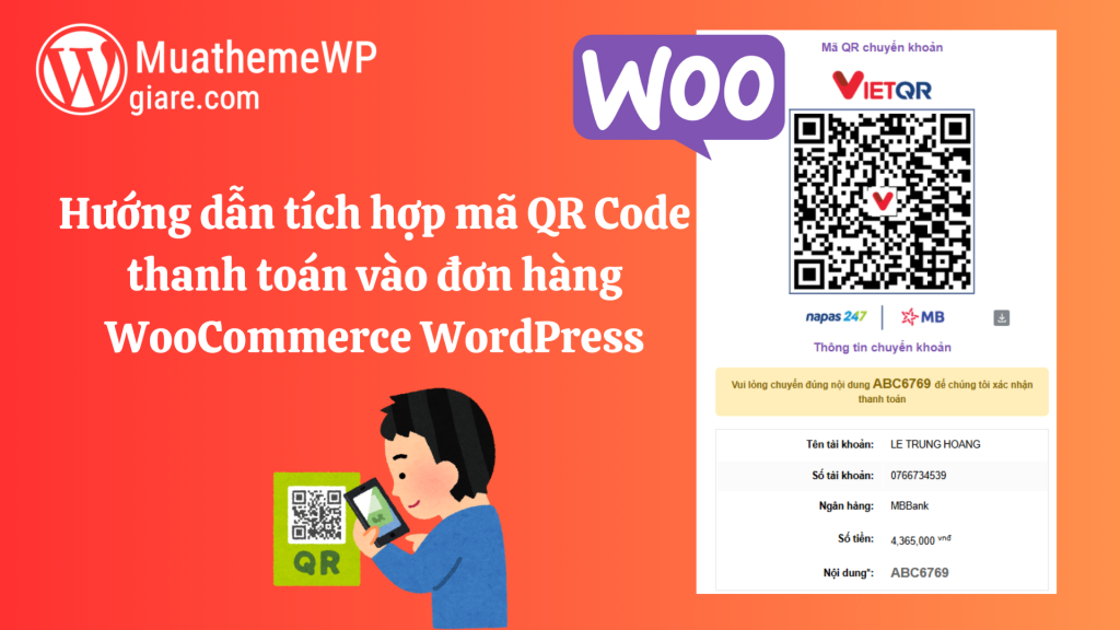 Hướng dẫn tích hợp mã QR Code thanh toán vào đơn hàng WooCommerce WordPress