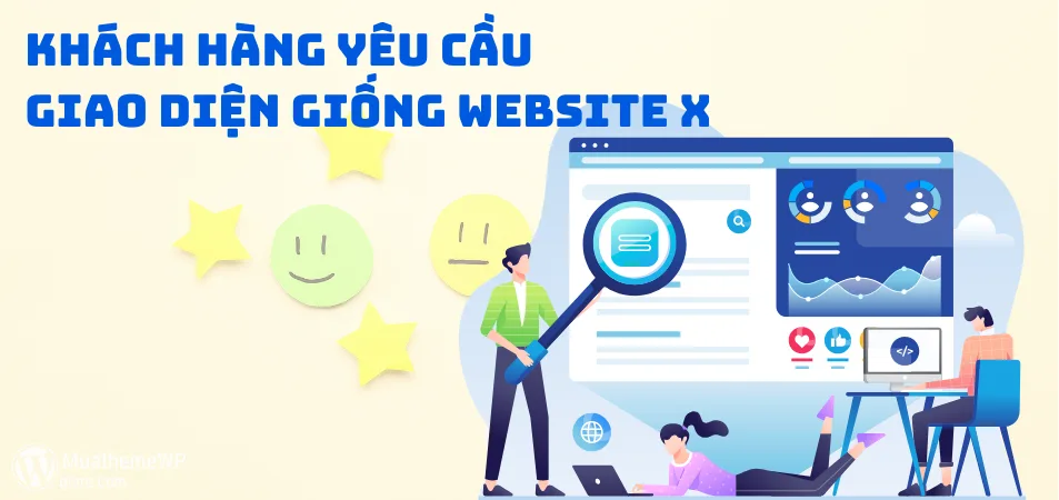 Khach hang yeu cau giao dien giong website X