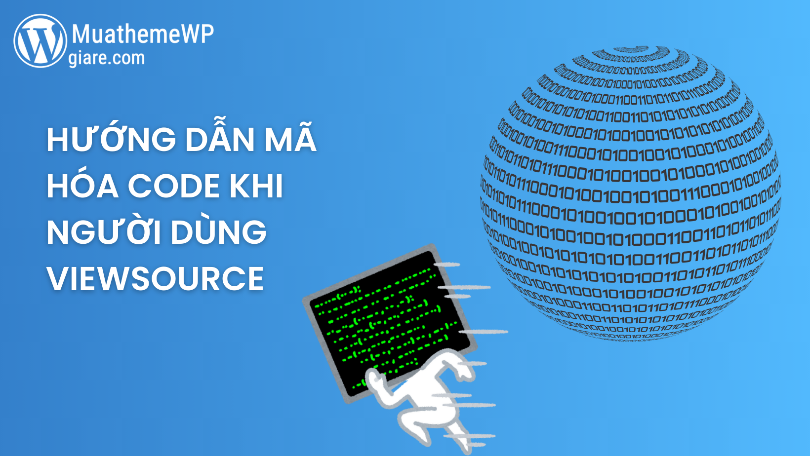 Hướng dẫn mã hóa code khi người dùng viewsource