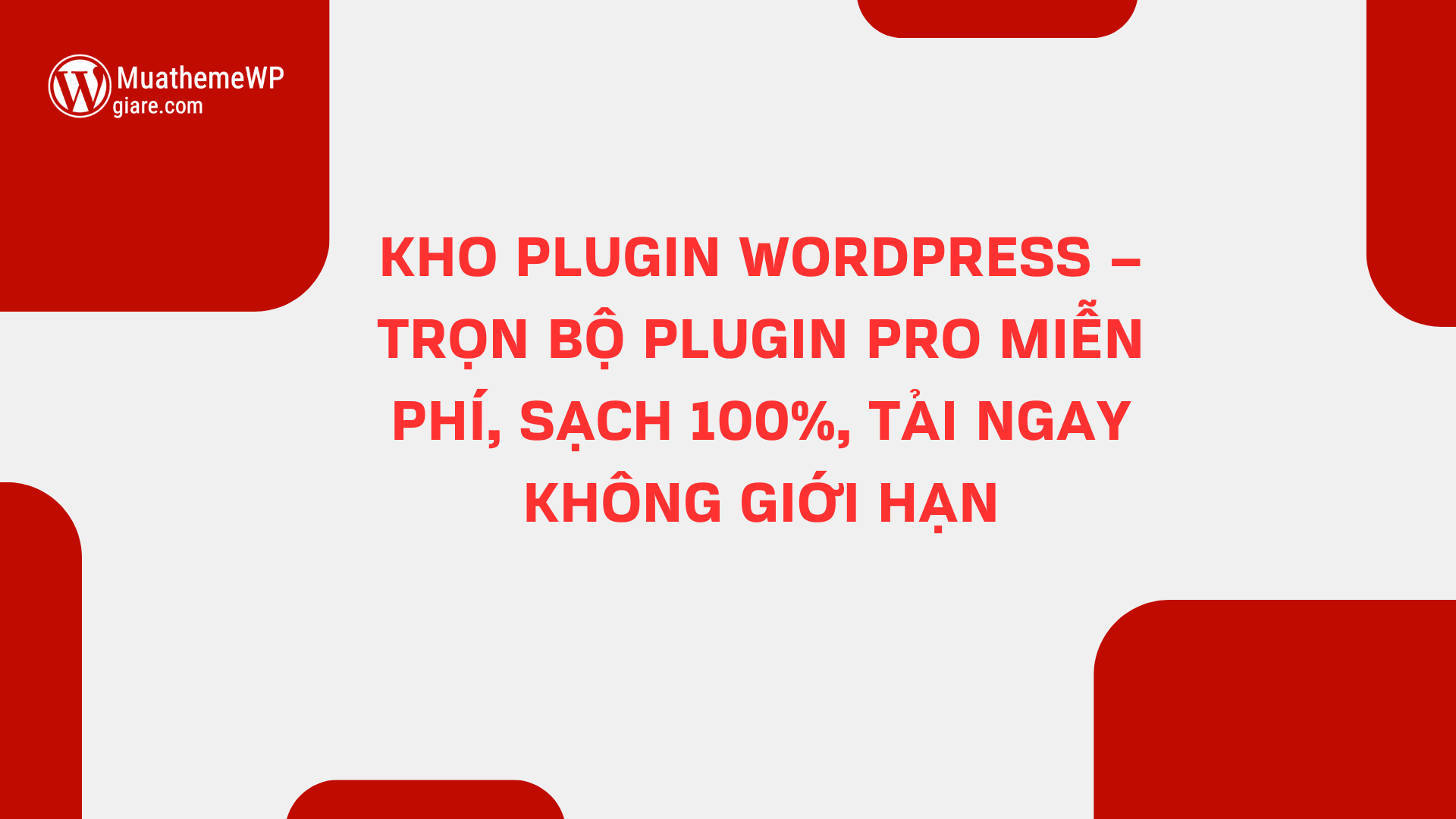 Plugin bảo mật WordPress Pro sạch 100% bảo vệ website toàn diện