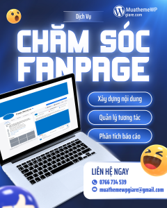 Dịch Vụ Chăm Sóc Fanpage Bài đăng trên mạng xã hội tại muathemewpgiare