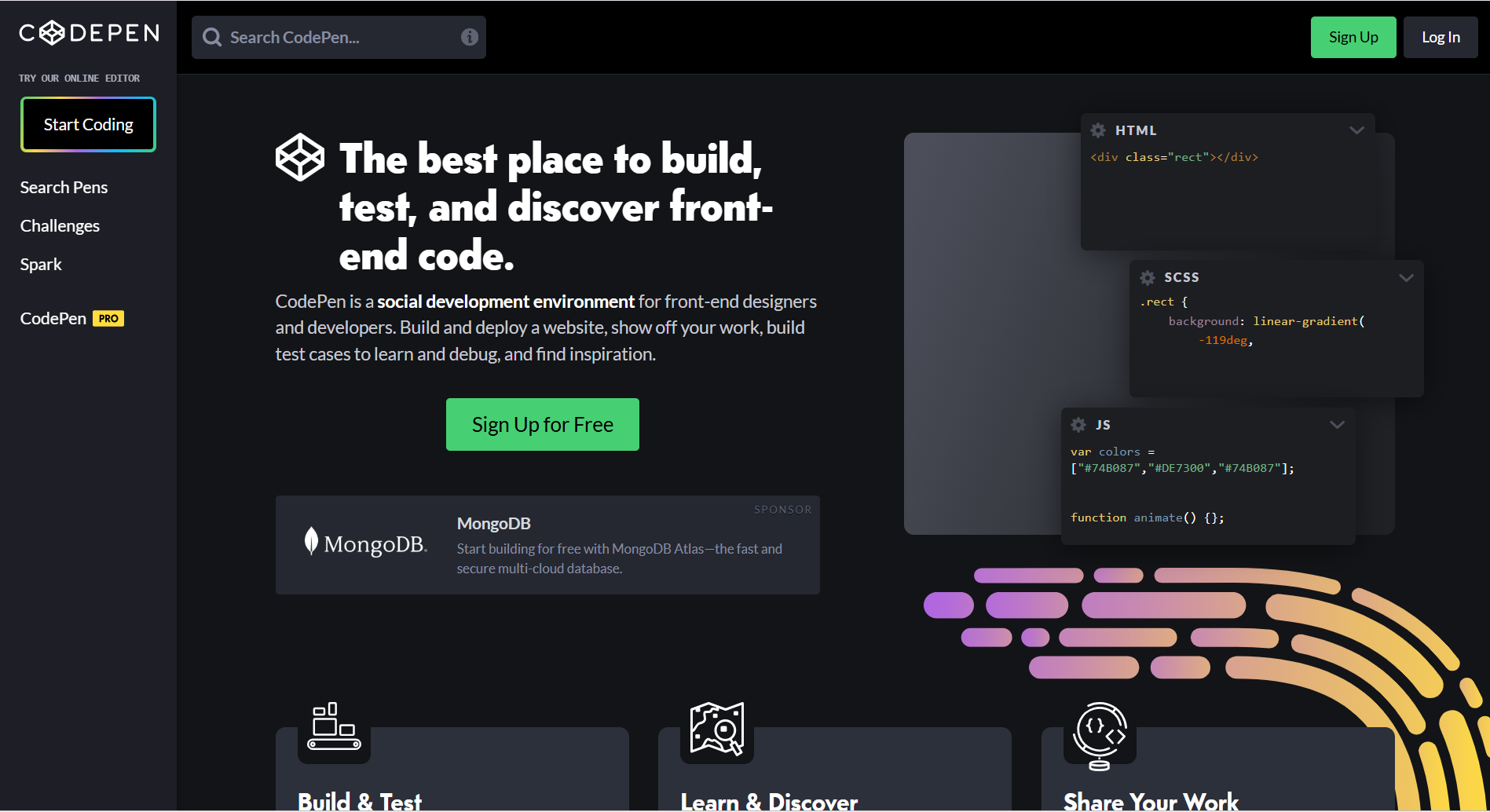 CodePen.io là một nền tảng trực tuyến miễn phí cho phép bạn viết, chạy và chia sẻ mã nguồn HTML, CSS và JavaScript trực tiếp trên trình duyệt mà không cần cài đặt phần mềm.
