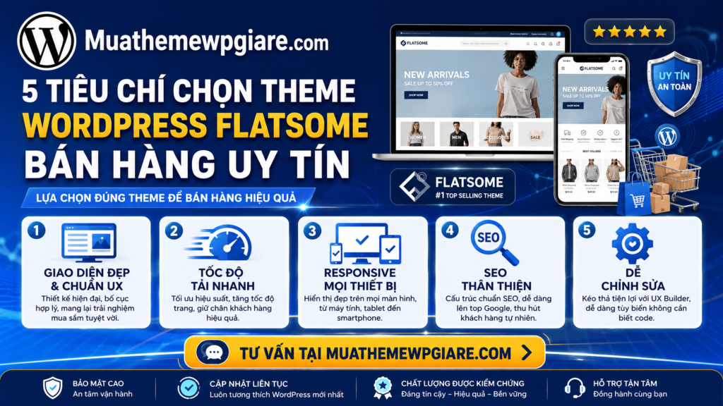 Hướng dẫn mua và chọn theme bán hàng Flatsome uy tín