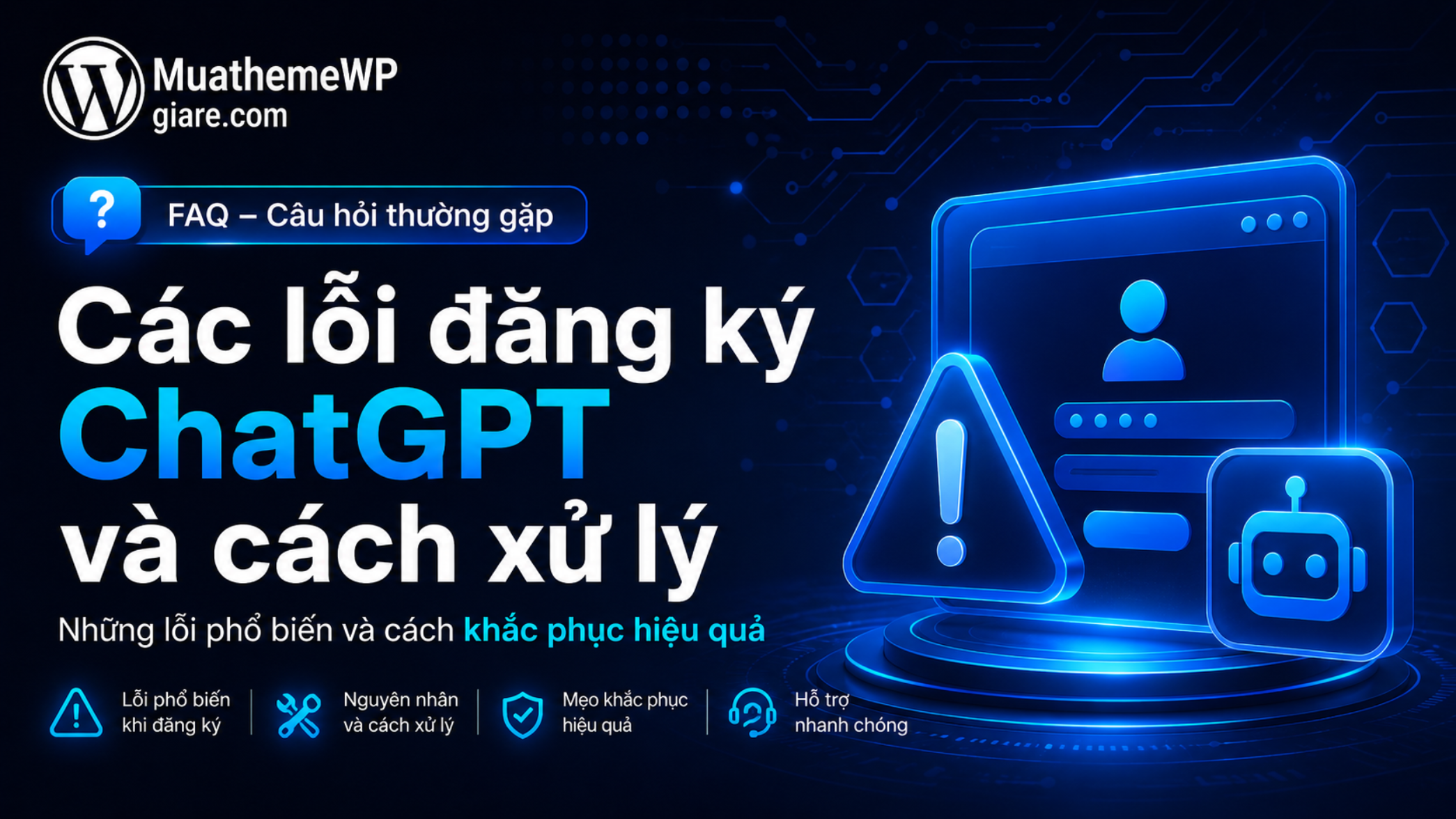 Các lỗi đăng ký ChatGPT và cách xử lý