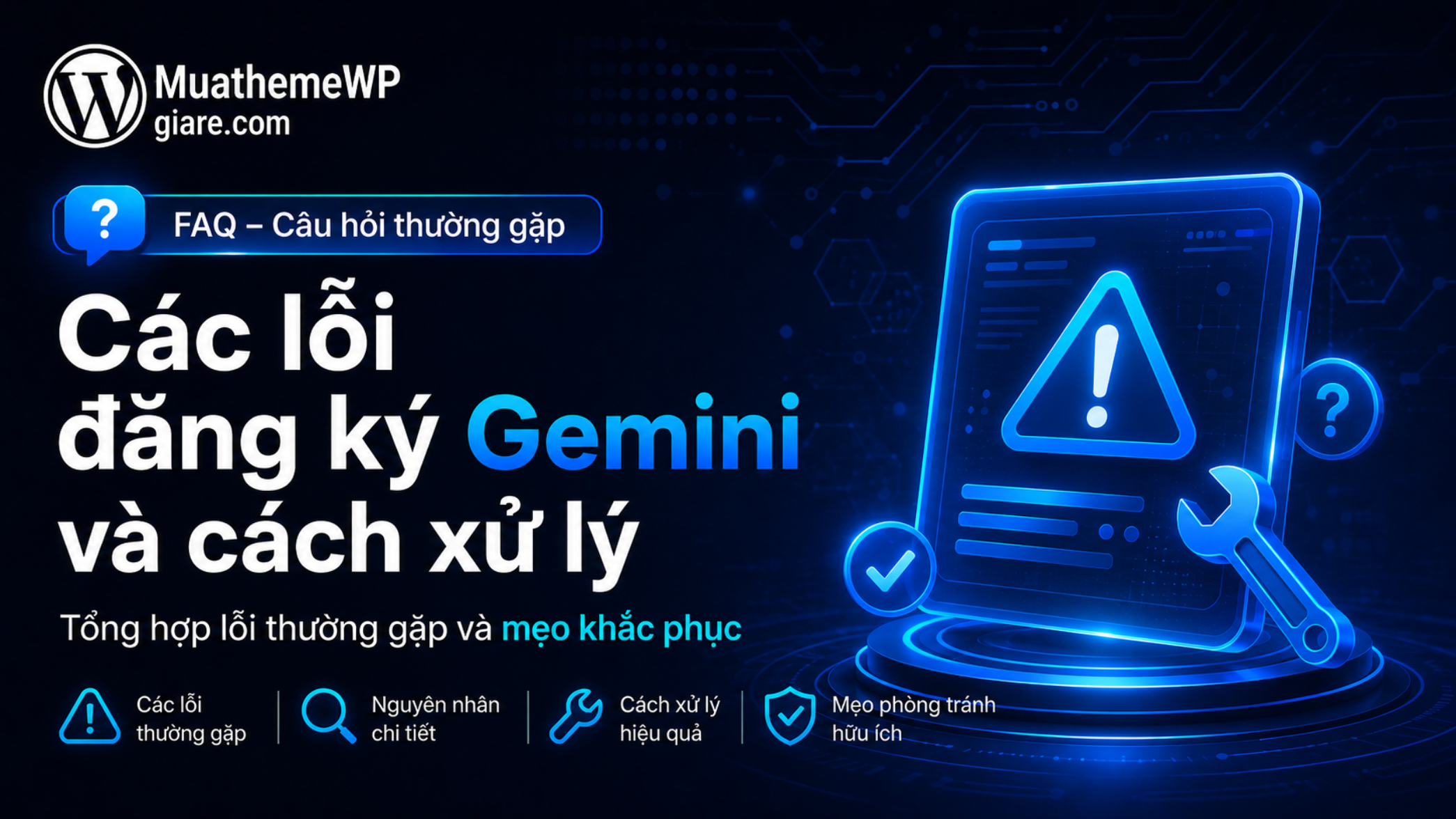 Các lỗi đăng ký Gemini và cách xử lý