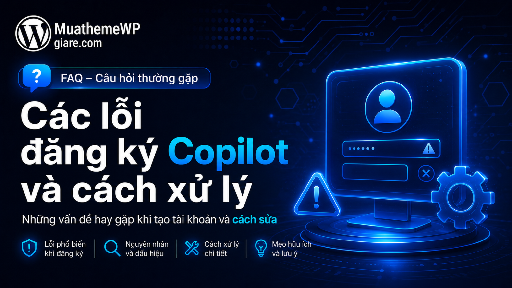Các lỗi đăng ký Copilot và cách xử lý