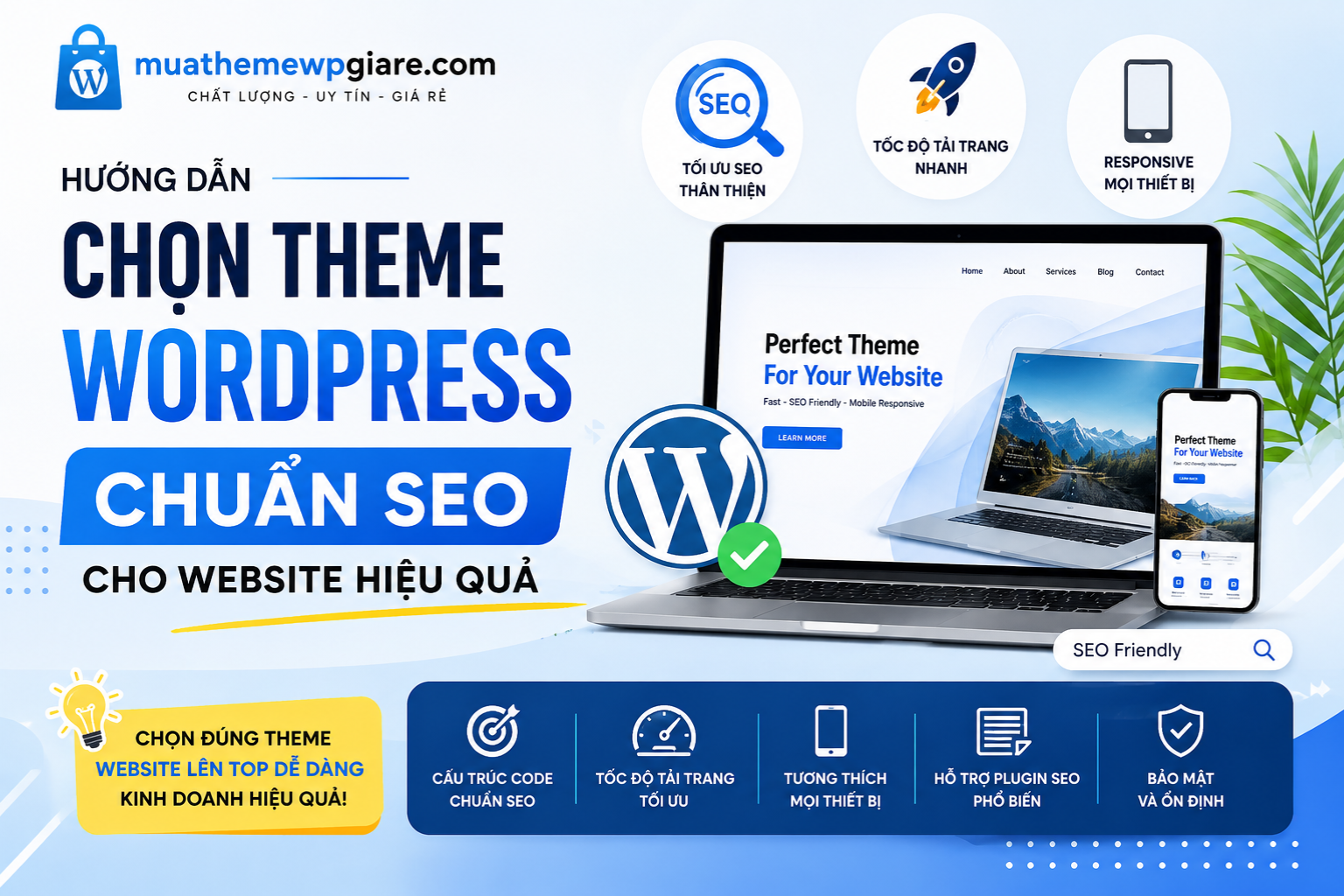 Hướng dẫn chọn theme WordPress chuẩn SEO cho website hiệu quả